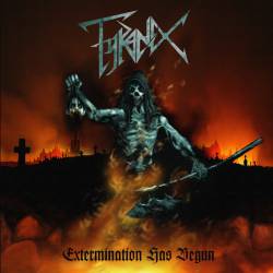 Tyranex : Extermination Has Begun